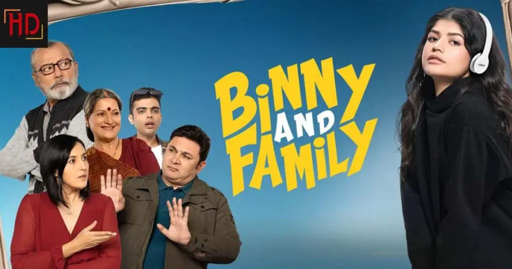 Binny And Family https://hdhub4ucom.com/binny-and-family-full-movie/